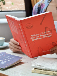 Photo of What I Know About Running Coffee Shops ( ) [ 3FE ] [ Books ]