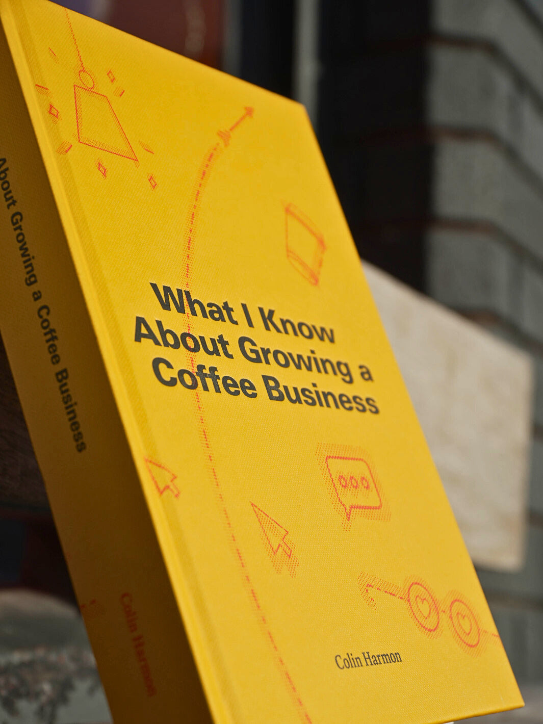 What I Know About Growing a Coffee Business